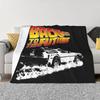 Back To The Future Movie Blanket Flannel Fleece DeLorean Fire Tracks White Stencil Fan Art Throw Blankets Couch Bedspreads#