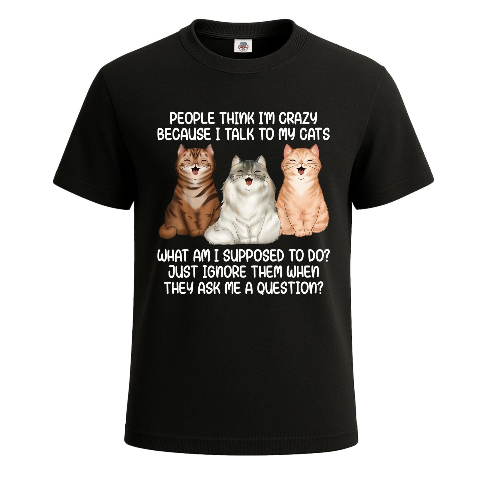 People think i m crazy because Graphic Joke Men s T-Shirt Funny Tee Top S разноцветный