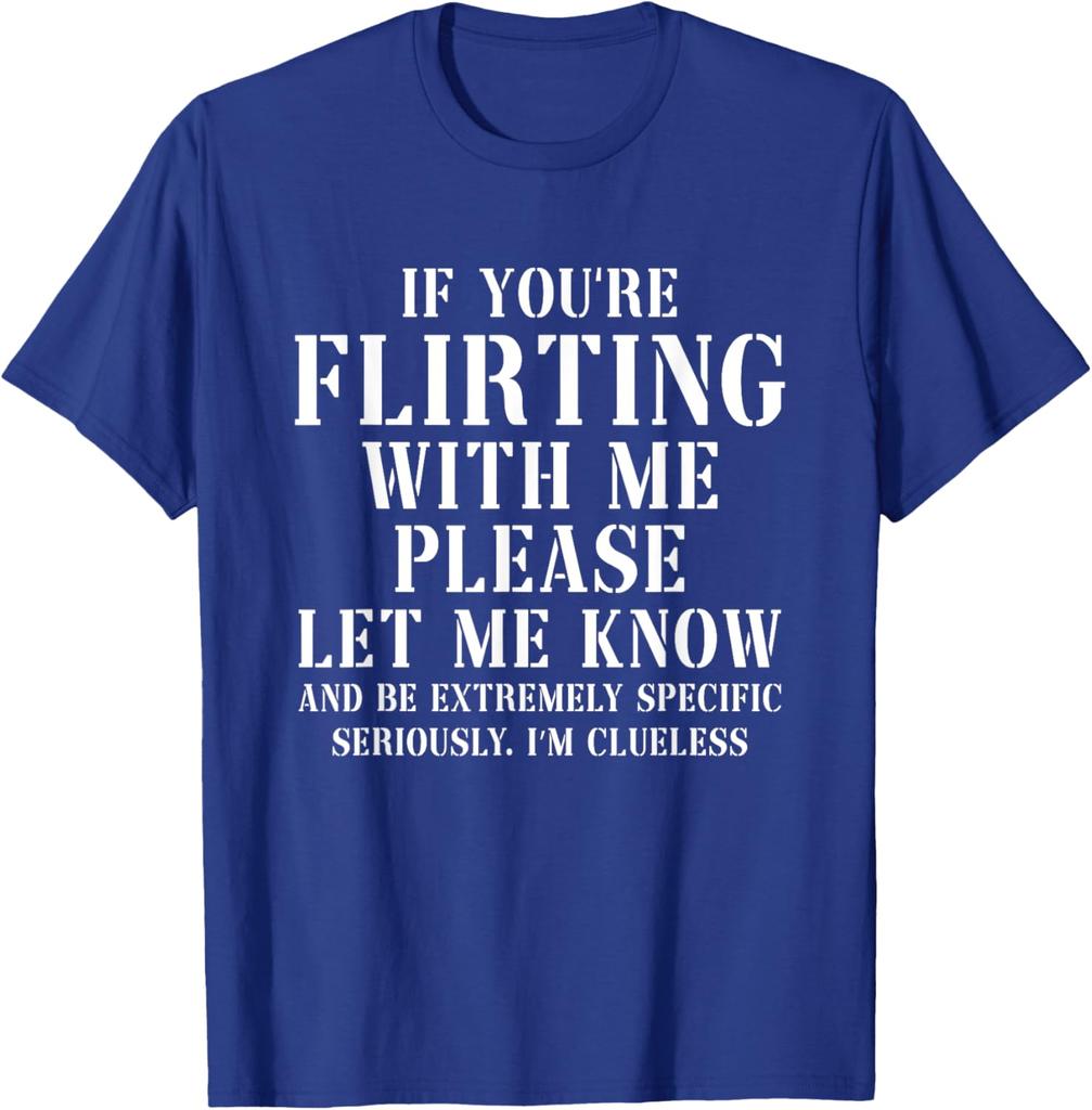 If You're Flirting With Me Please Let Me Know T-Shirt Tshirt Haikyuu Graphic Tees Women's T-shirts Fashion Pure Cotton 82978