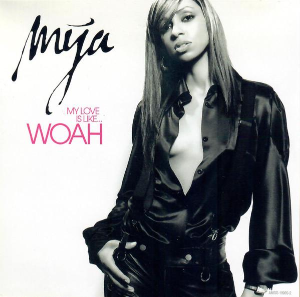 

CD MYA - My Love Is Like...Woah AMRR109652PROMO A&M Records, В 2003 США Соул/Фанк Б/У