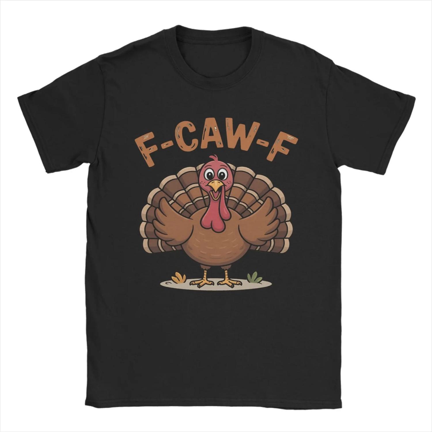 

Funny F-Caw-F Thanksgiving T-Shirt Beach Leisure T Shirts Cotton O-Neck Oversized Top Tees Short-Sleeve Funny Tops S чёрный
