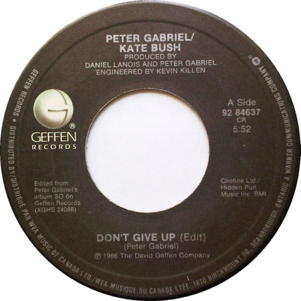 

7inch Record PETER GABRIEL KATE BUSH Dont Give Up 9284637 Geffen Records 1987 Canada Rock Used