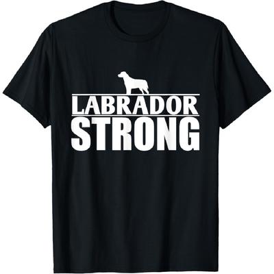 Funny Labrador Retriever T Shirt Labrador Strong
