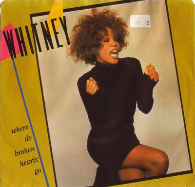 7inch Record WHITNEY HOUSTON - Where Do Broken Hearts Go ASI9674 Arista 1988 Canada Soul/Funk Used