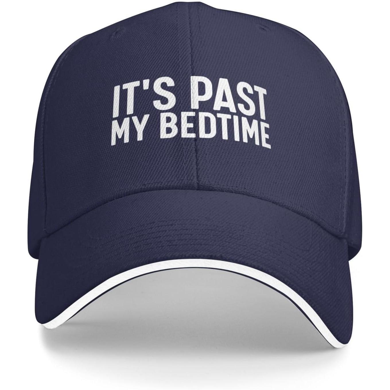Its Past My Bedtime Baseball Cap Funny Sleep Quote Polyester Casual Adult Hat Adjustable