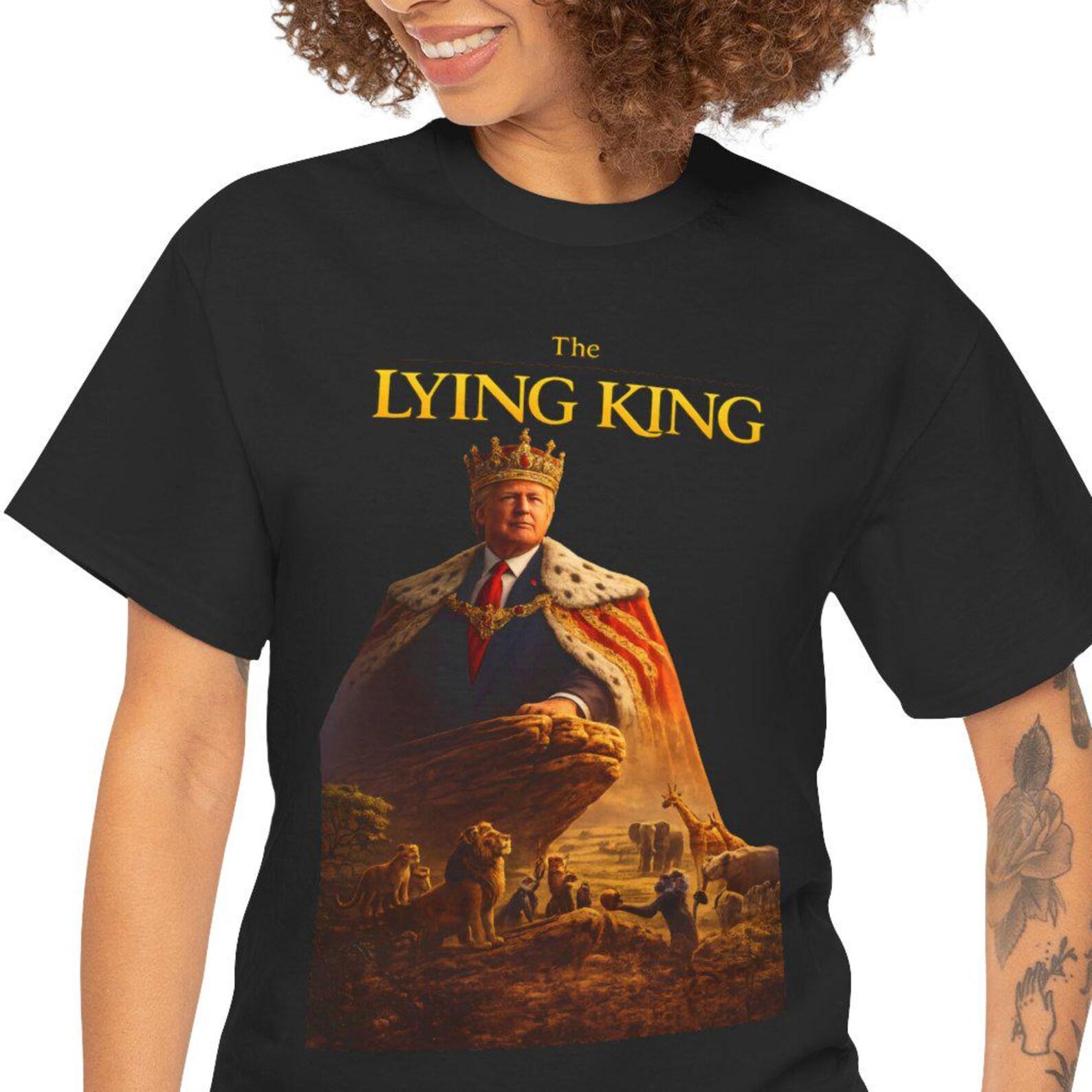 The Lying King T-Shirt | Satirical Political Portrait Tee 3XL