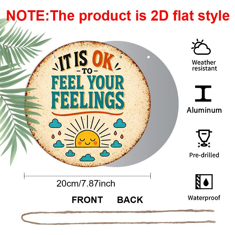 2D Flat, 1pc Round Aluminum Hanging Sign - "It Is OK To Feel Your Feelings" Mental Health Quote Metal Wall Art, Retro Boho Sun & Cloud Design