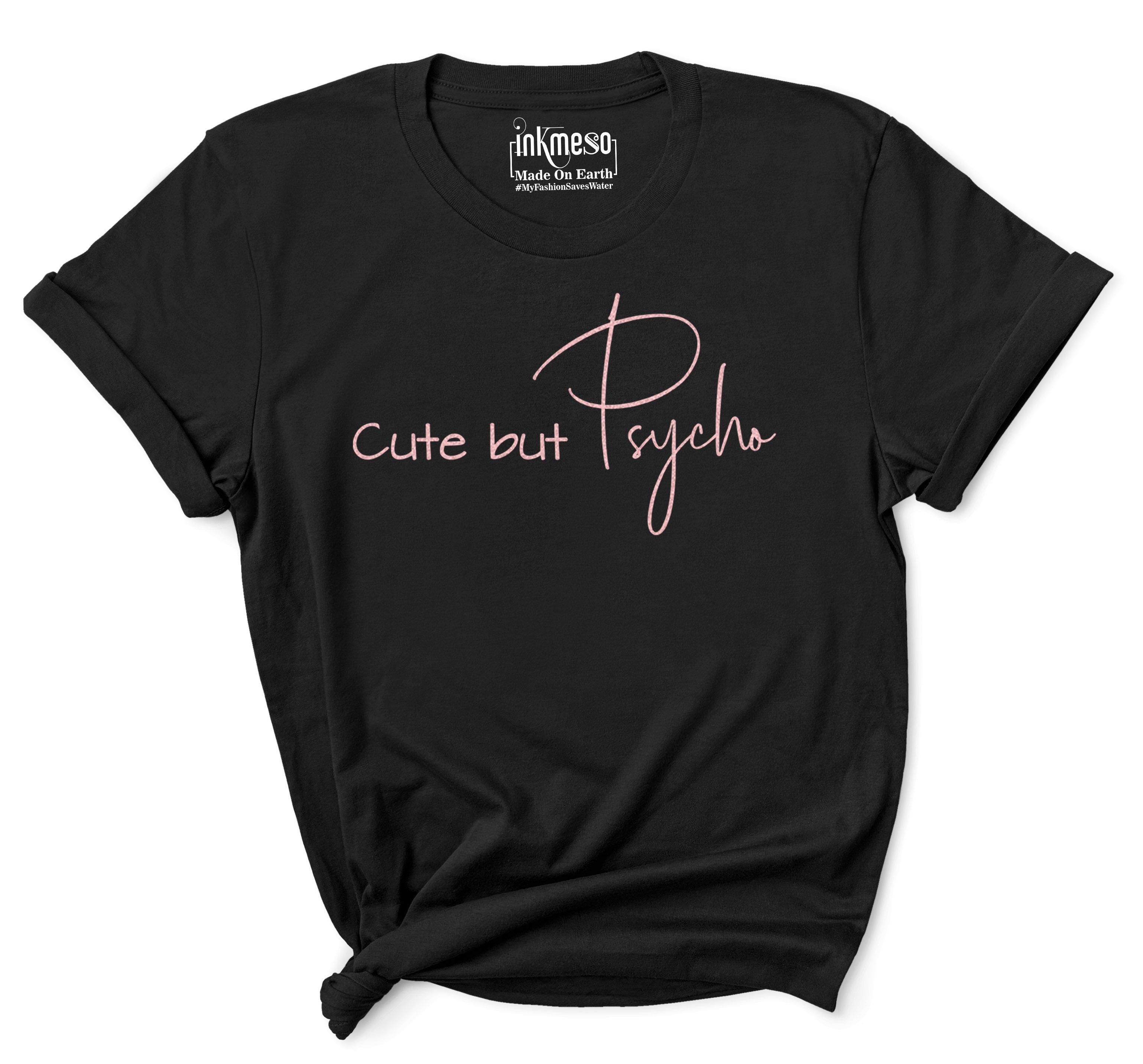 

Жіноча футболка Inkmeso Quote Cute But Psycho Graphic Print T-Shirt XXL білий