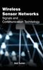 Cartea Wireless Sensor Networks: Signals and Communication Technology