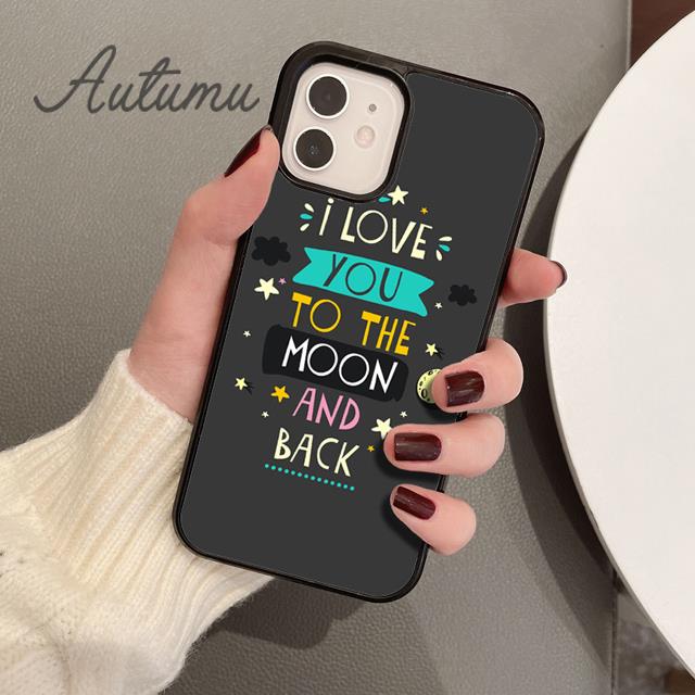 I Love You To The Moon And Back Phone Case for iPhone 11 12 13 14 Pro Max Mini XR XS SE 2020 7 8 Plus Galaxy S21 S22 Shell