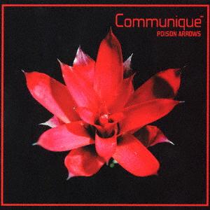 

CD COMMUNIQUE Poison Arrows FABC008 Fabtone Records 2005 Japan Dance Electronica Used