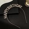 Happy Birthday Headband Party Decoration Headband Flash Drill Letters Simple Temperament Gift