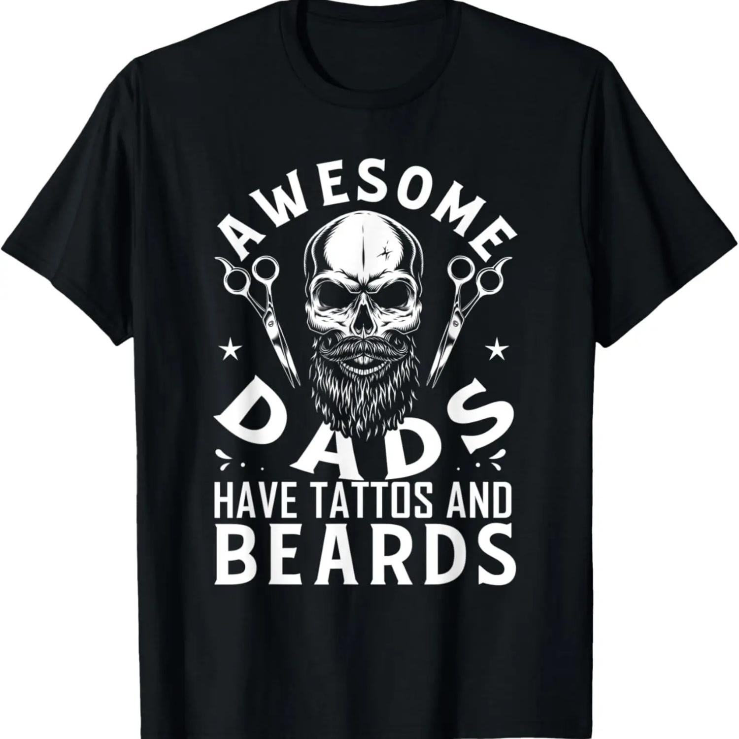 

Awesome Dads Have Tattoos And Beards Funny Beard Gift T-Shirt XXXXXL чёрный