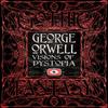 George Orwell Visions of Dystopia by George Orwell Hardback Book 9781839644740