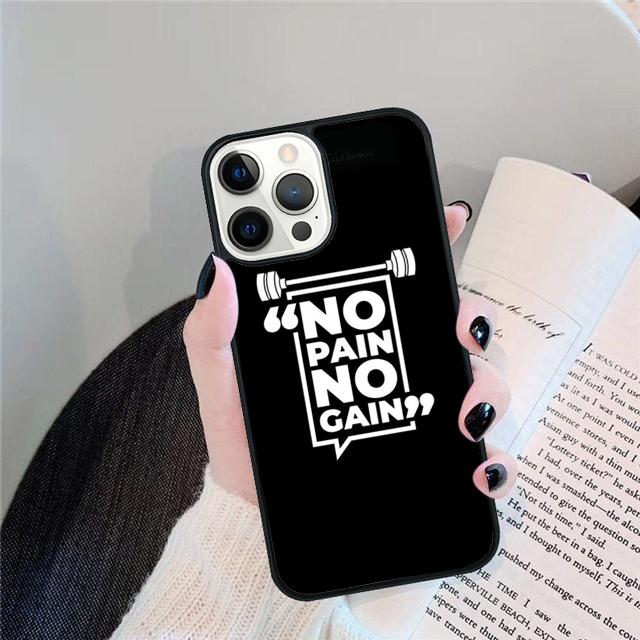 No pain no gain Phone Case Back Cover For iPhone 17 Air 16 15 14 Plus 11 Pro Max 13 Pro Max 12 Max Coque