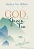 The God and Green Tea Book