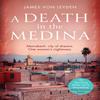 A Death In the Medina by James Von Leyden Paperback Book 9781472130624