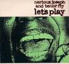 CD NERIOUS JOSEPH  TENOR FLY  Lets Play MUMCD56 Mother Records 1994 UK Dance  Electronica Used