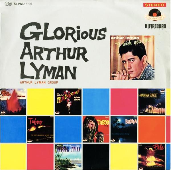 

Виниловая пластинка ARTHUR LYMAN GROUP Glorious Arthur Lyman SLPM1115 POLYDOR 1968 Япония Поп Б/у