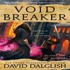 Voidbreaker by David Dalglish Paperback Book 9780356511610