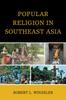 Libro Popular Religion In Southeast Asia