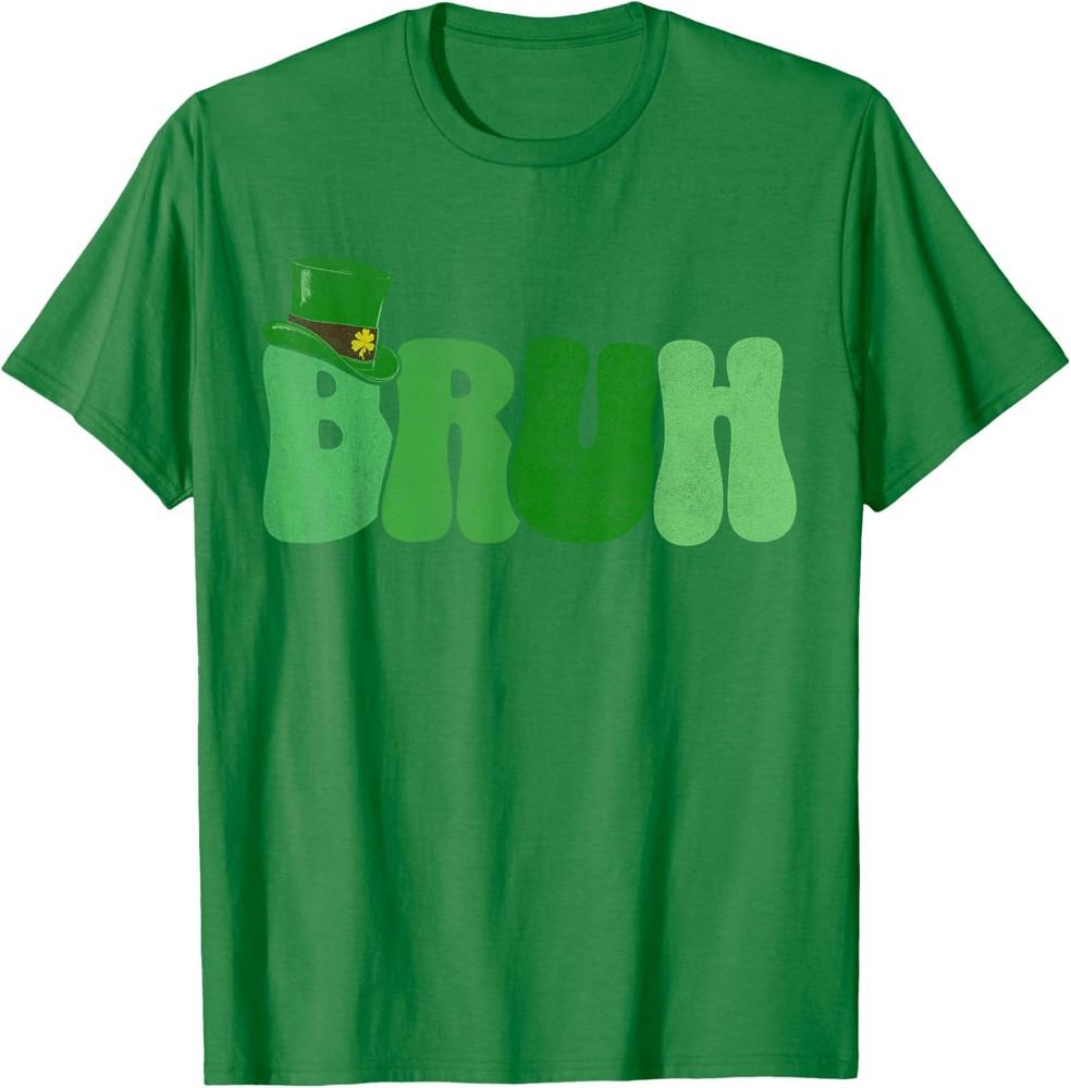 Bruh St Patricks Day Saint Patricks Day Design Unisex T-shirt XXL