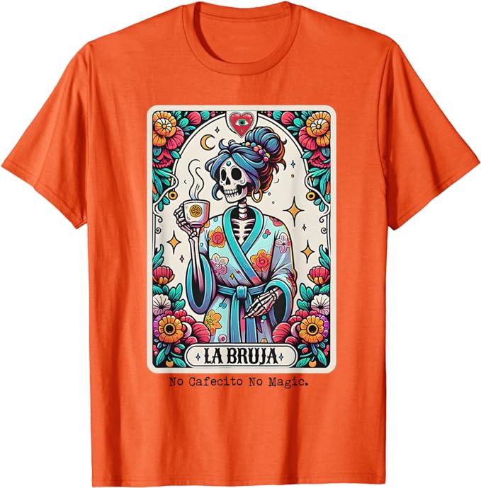 Die Hexe Nein Kaffee Nein Magie Skelett Damen T-Shirt Kaffeeliebhaber Lebensstil Grafik T-Shirt Lustig Mexiko Flaggen Druck Hispanic Outfit