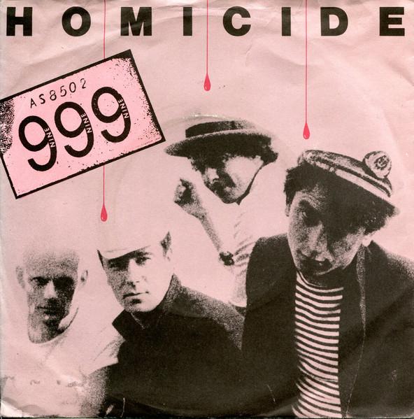 

7inch Record 999 - Homicide UP36467 United Artists 1978 UK Rock Used