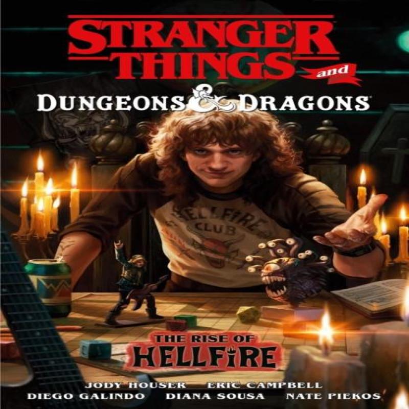 Stranger Things and Dungeons amp Dragons The Rise of Hellfire by... 9781506737126