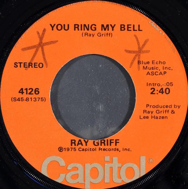 

7inch Record RAY GRIFF You Ring My Bell 4126 CAPITOL 1975 US CountryFolk Used