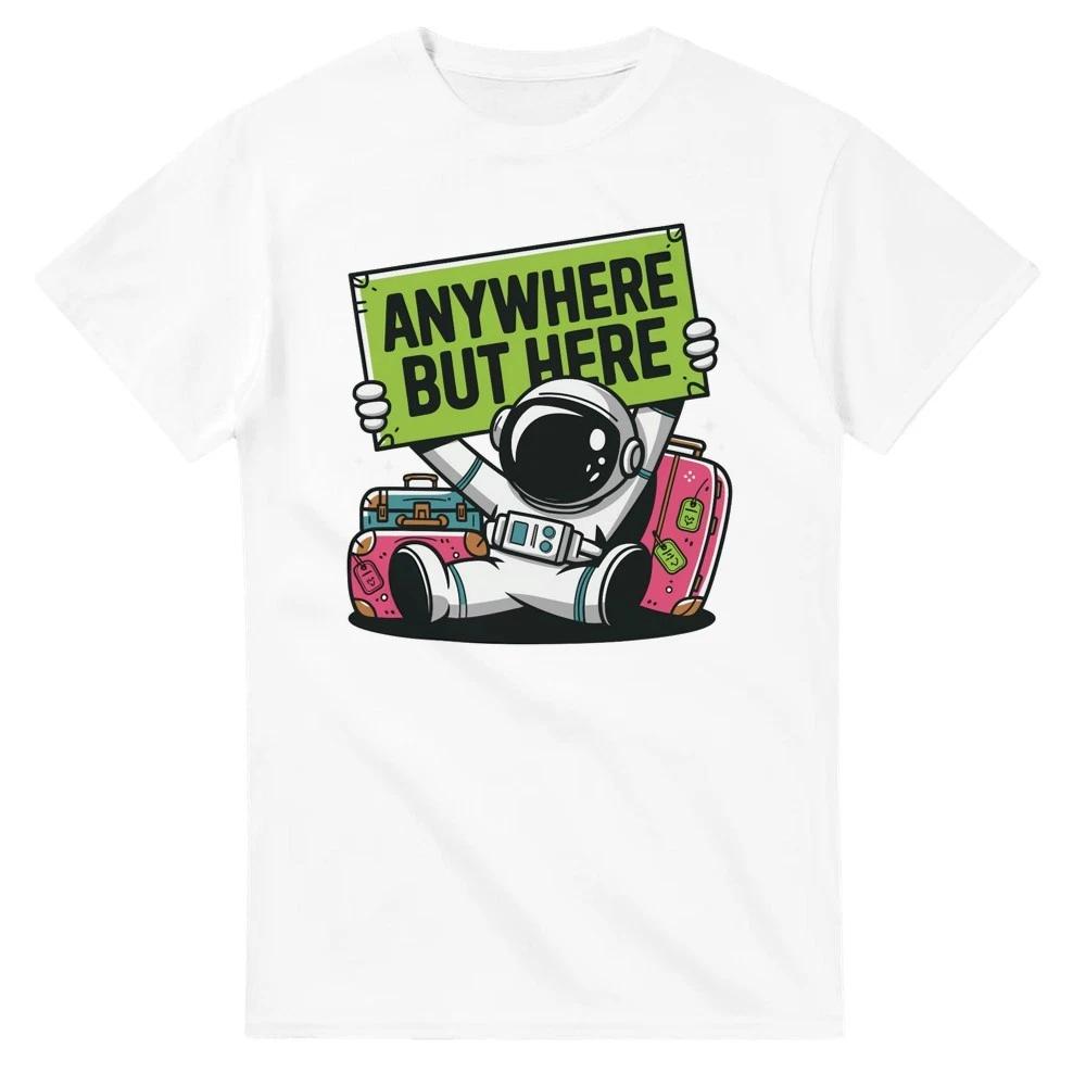Anywhere but Here T-Shirt XXXXL