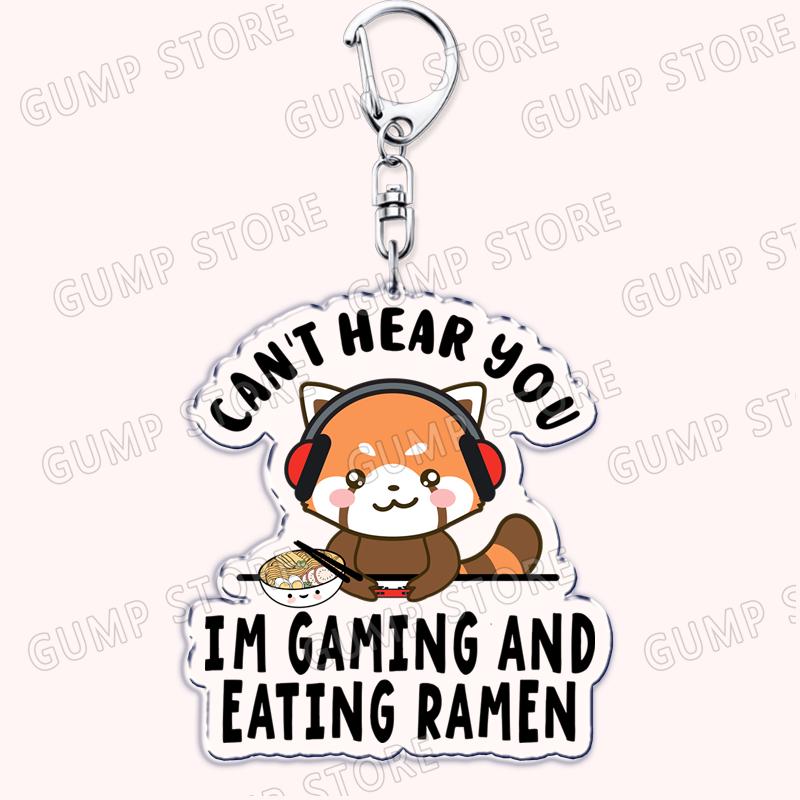 Hot Red Panda Eating Ramen Keychains for Accessories Cant Hear You Im Gaming Keyrings Jewelry Fans Friends Gifts