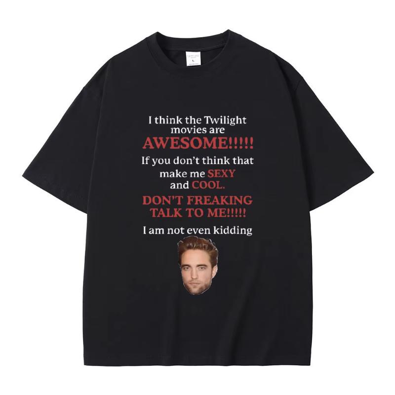 I Think Twilight Movies Are Awesome Tshirt Robert Pattinson T Shirt Edward Cullen Meme T-shirt Men Women Casual Loose Cotton ... S разноцветный