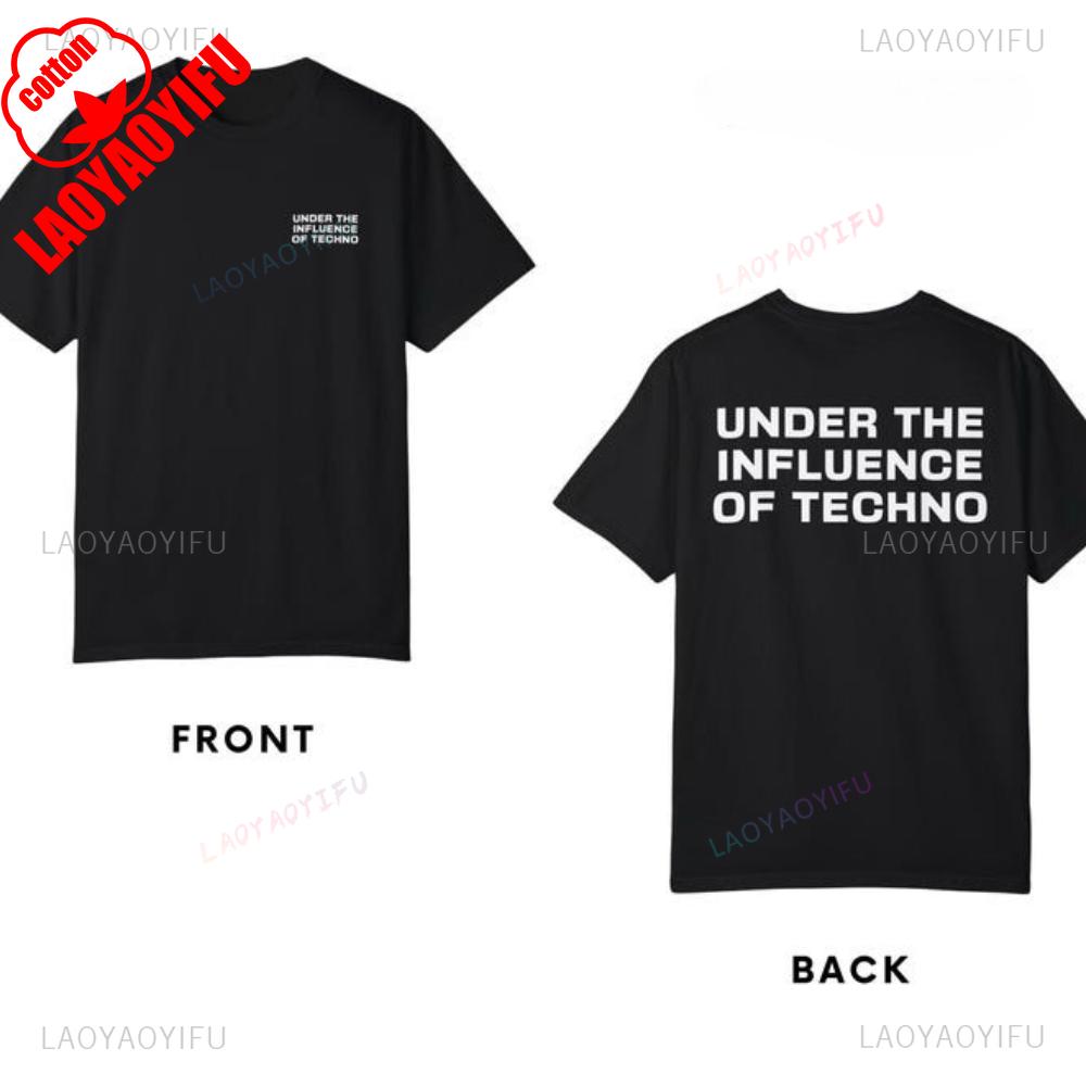 Under The Influence of Techno Rave Festival Music Party Outfit Graphic T Shirts Woman  Man Summer Music Festival Celebration S