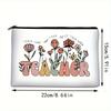 1pc Teach Them, Love Them, Watch Them Grow Print Teacher Cosmetic Bag, Women Makeup Bag Pouch Travel Toiletry Organizer, Back To School Teacher Gift