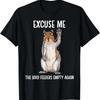 Excuse Me Bird Feeder's Empty Again Funny Squirrel T Shirt
