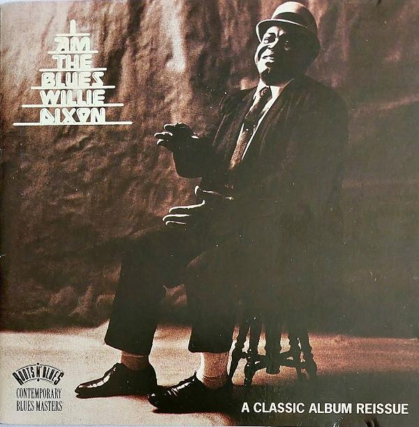 

CD WILLIE DIXON - I m the Blues 4746732 Columbia Japan Blues Used