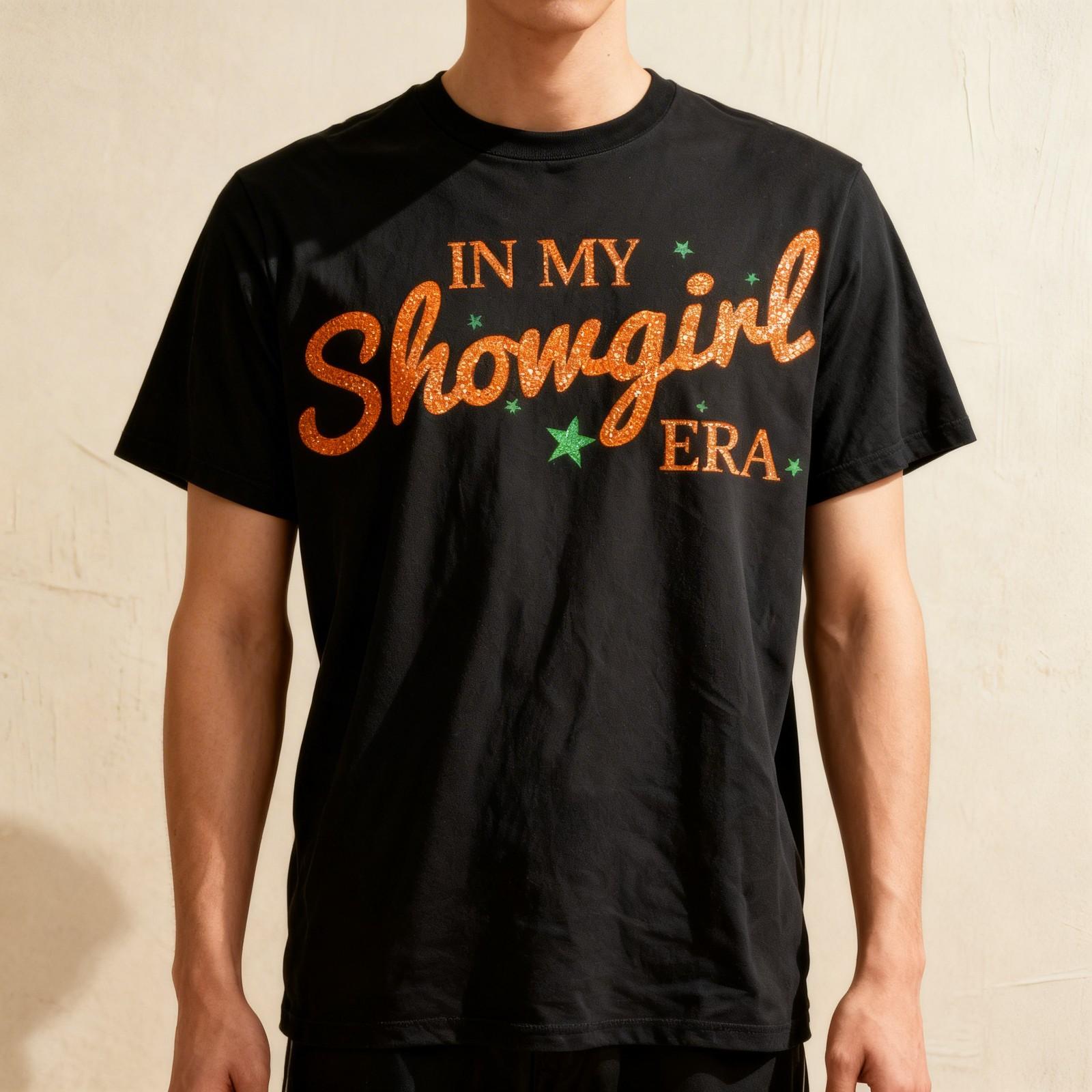 in My Show Girl Era Graphic Outfit Unisex T-Shirt XXXXL