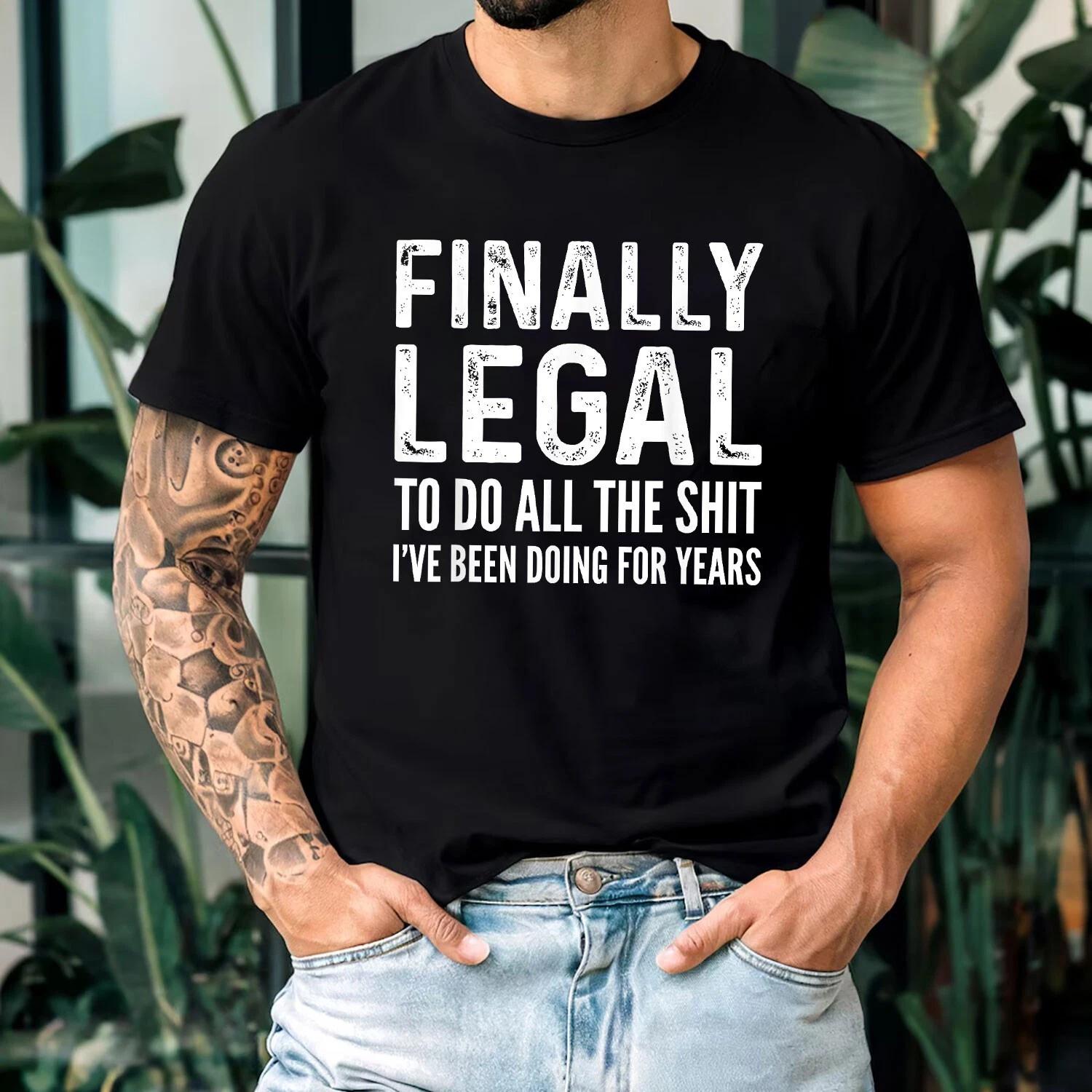 Finally Legal 21st Birthday 2003 Funny Unisex T-shirt Gift for Men Women 2XL