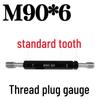 M90*6 Standard Metric Thread Plug Gauge
