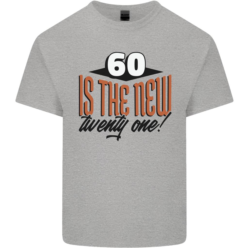 60th Birthday 60 is the New 21 Funny Unisexs Light Cotton TShirt