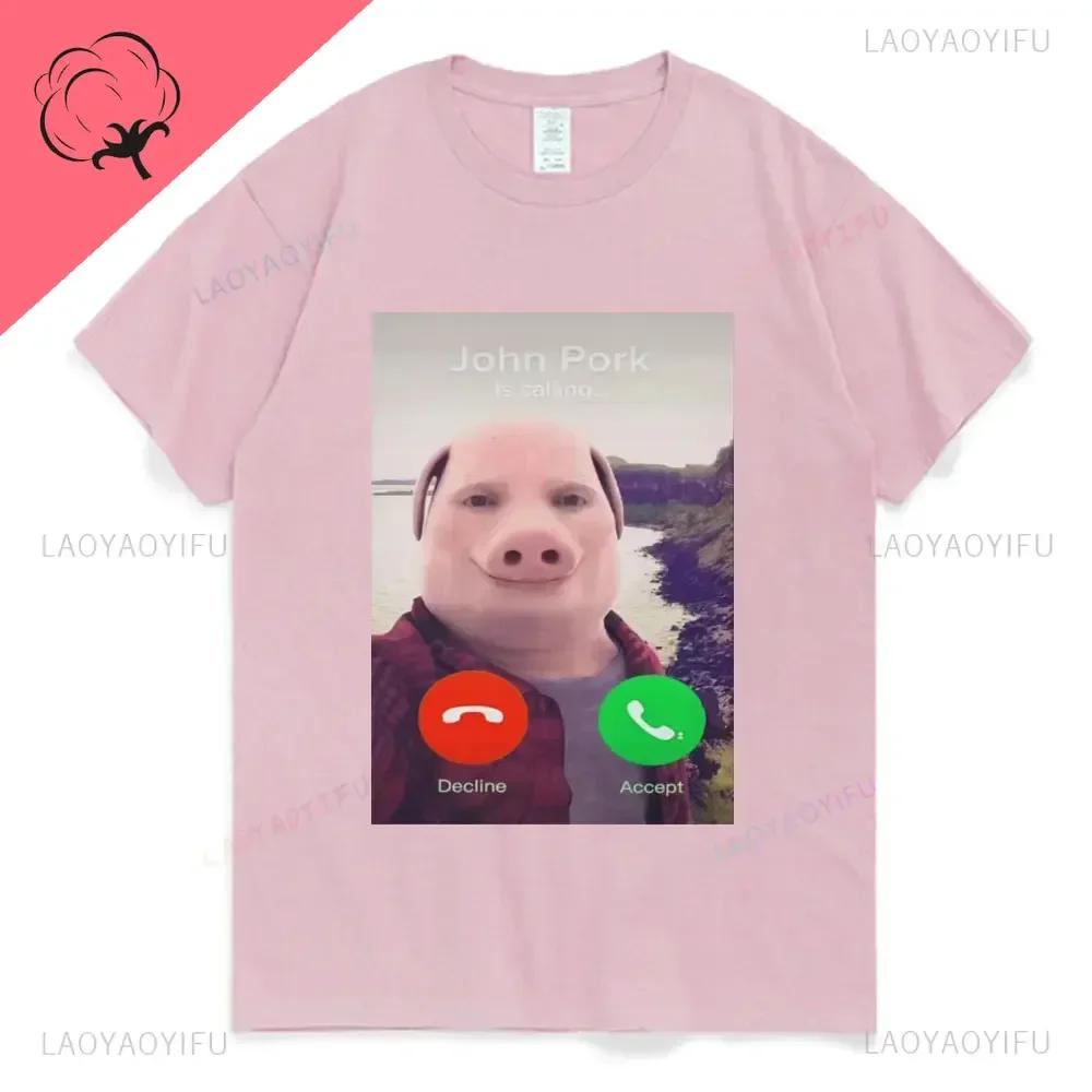 John Pork Is Calling Printed Womes T-Shirt Funny Gift  T Shirt  Fashion Casual Short Sleeve Streetwear Summer Tees