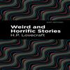 Weird and Horrific Stories by H. P. Lovecraft Hardback Book 9781513133829
