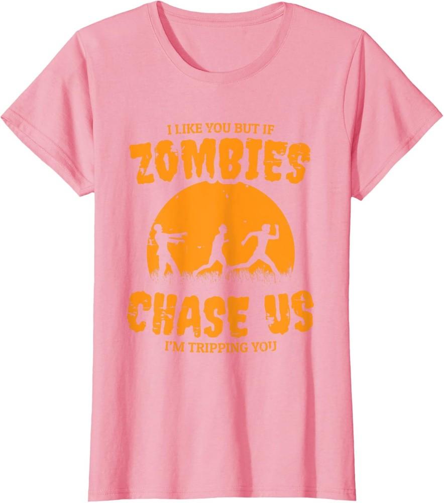 If Zombies Chase Us I m Tripping You Funny Zombie Ladies  Crewneck T-Shirt Unisex T-Shirt XL