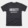 Anxiety University Shirt | Anxiety University T-Shirt | Overthinker Anxiety Tee Unisex T-Shirt