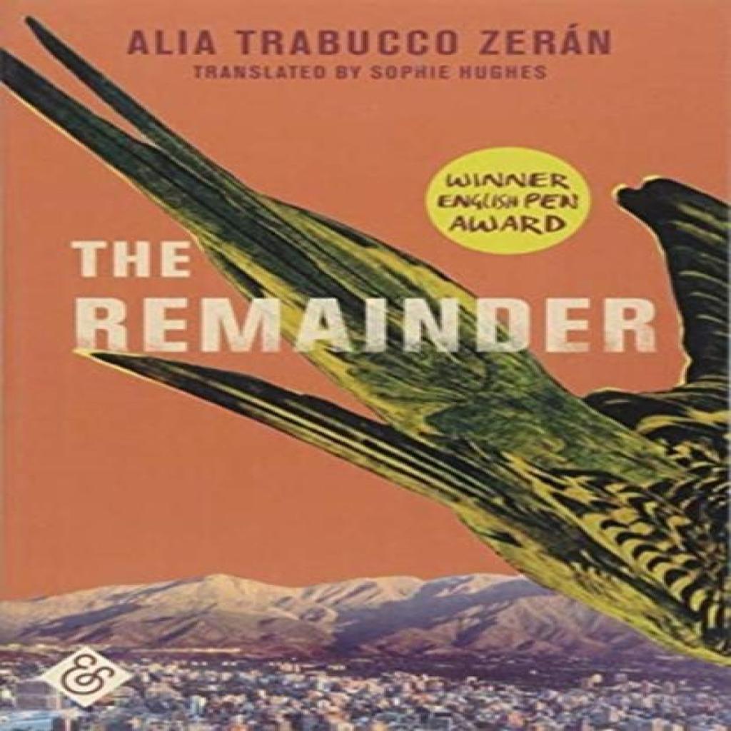 The Remainder by Alia Trabucco Zeran Paperback Book 9781911508328