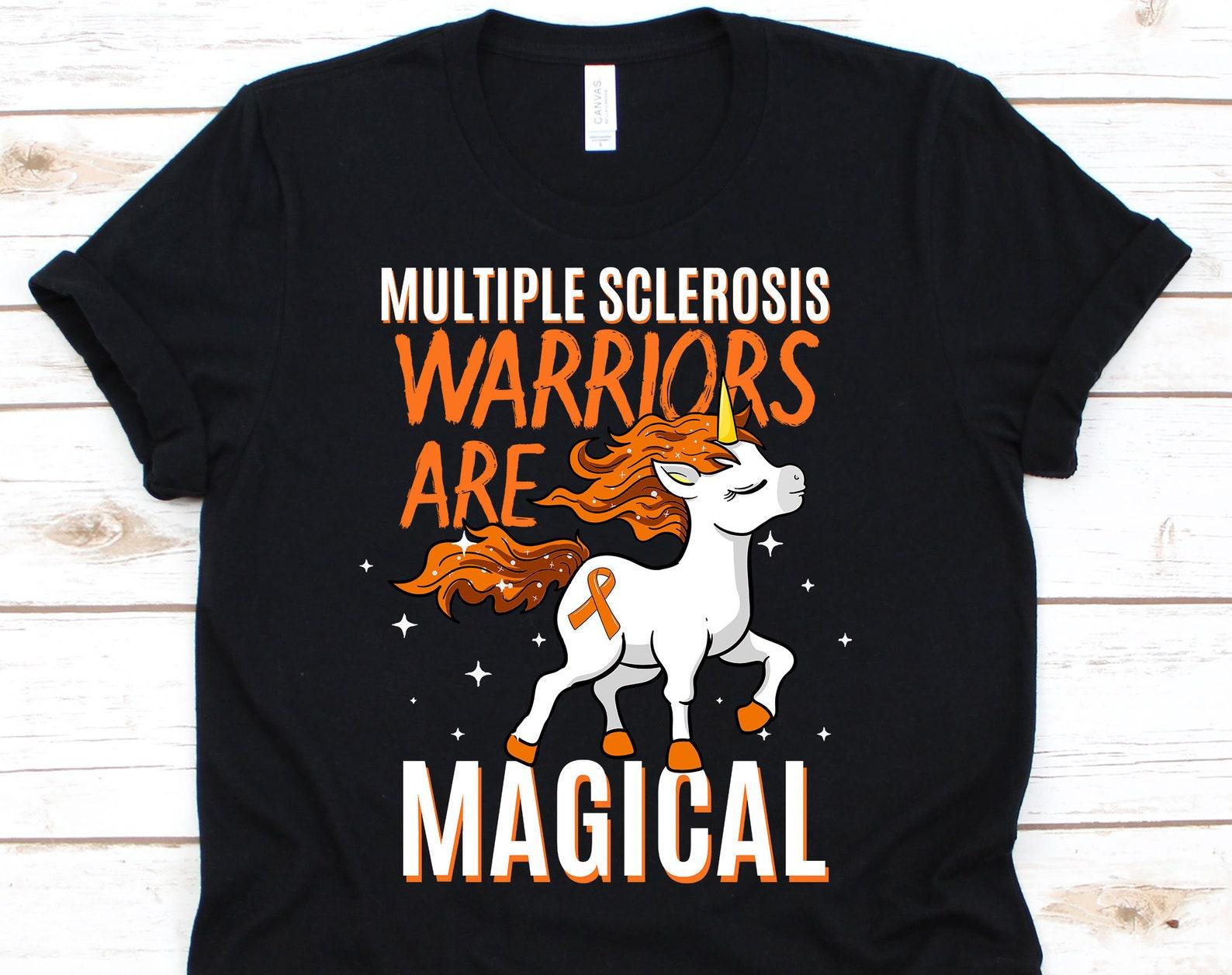 Multiple Sclerosis Warriors Are Magical Shirt, Multiple Sclerosis Awareness For MS Warrior Fighter Survivor, MS Disease Tshirt For Men Women M
