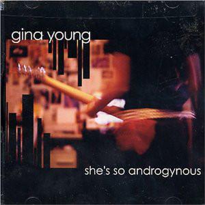 

CD GINA YOUNG - She s So Androgynous EXF020 Exotic Fever Re 2005 Non Japan Rock Used