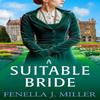 A Suitable Bride by Fenella J Miller Paperback Book 9781836782940