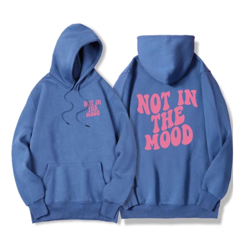 Not In The Mood Printed Hoodie Men Harajuku Fashion Quality Hoody Fleece Casual Soft Sweatshirt Autumn Oversize Sportswears